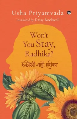 ¿No te quedas, Radhika? - Won't You Stay, Radhika?