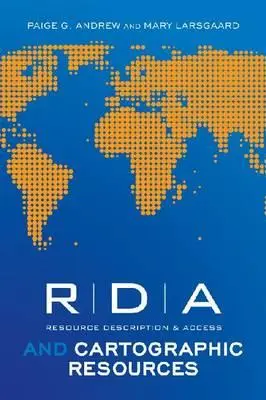 RDA y recursos cartográficos - RDA and Cartographic Resources