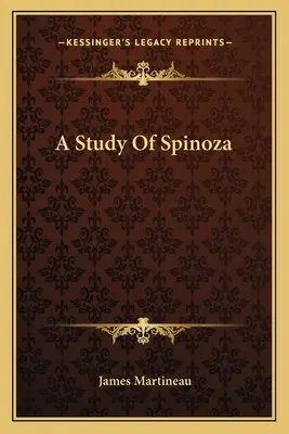 Un estudio sobre Spinoza - A Study Of Spinoza