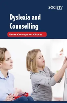 Dislexia y asesoramiento - Dyslexia and Counselling