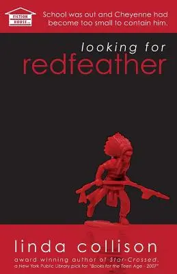 En busca de Pluma Roja - Looking for Redfeather