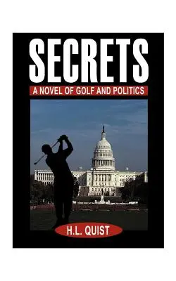 Secretos: Una novela de golf y política - Secrets: A Novel of Golf and Politics