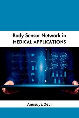 Redes de sensores corporales en aplicaciones médicas - Body Sensor Network in Medical Applications