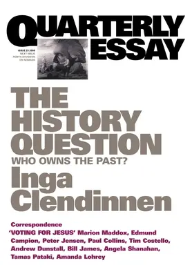 La cuestión histórica: ¿A quién pertenece el pasado? - The History Question: Who owns the past?
