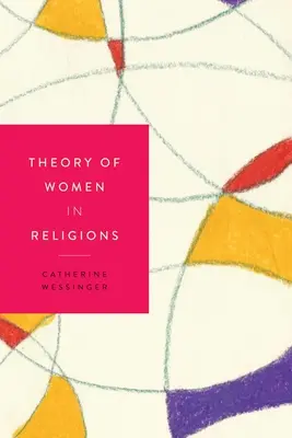 Teoría de la mujer en las religiones - Theory of Women in Religions