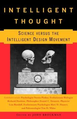 Pensamiento inteligente: La ciencia frente al movimiento del diseño inteligente - Intelligent Thought: Science versus the Intelligent Design Movement