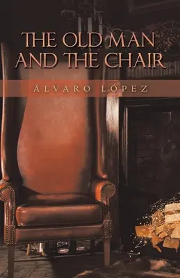 El viejo y la silla - The Old Man and the Chair
