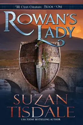 La Dama de Rowan Libro Uno de la Serie del Clan Graham - Rowan's Lady: Book One of the Clan Graham Series