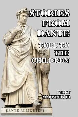 Cuentos de Dante contados a los niños - Stories from Dante: Told to the Children