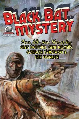 Black Bat Mystery - Volumen 3 - Black Bat Mystery - Volume 3