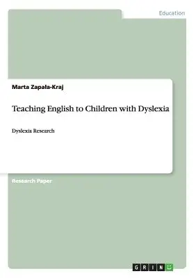 Enseñar inglés a niños con dislexia: Investigación sobre la dislexia - Teaching English to Children with Dyslexia: Dyslexia Research