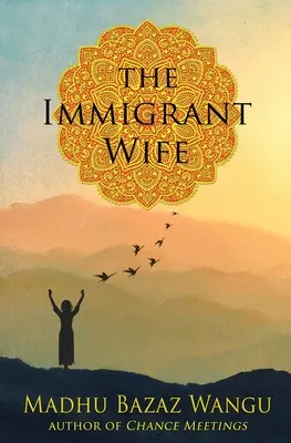 La esposa inmigrante - The Immigrant Wife