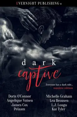 Oscuro cautivo: Edición Manlove - Dark Captive: Manlove Edition