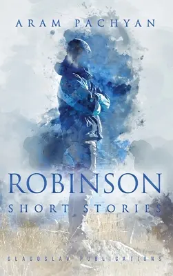 Robinson: Relatos breves - Robinson: Short Stories