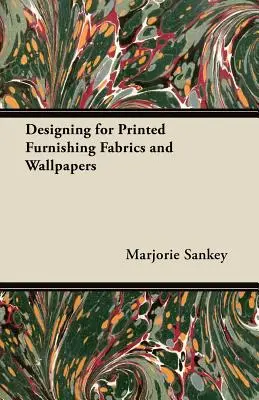 Diseño de telas estampadas para mobiliario y papeles pintados - Designing for Printed Furnishing Fabrics and Wallpapers