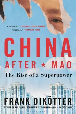 China después de Mao: El ascenso de una superpotencia - China After Mao: The Rise of a Superpower