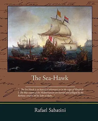 El halcón marino - The Sea Hawk