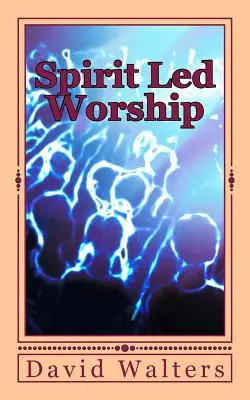 Adoración guiada por el Espíritu - Spirit Led Worship