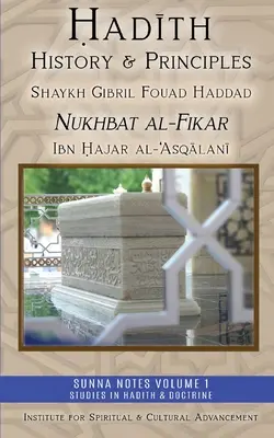 Historia y principios del Hadiz: Nukhbat al-Fikar - Hadith History and Principles: Nukhbat al-Fikar