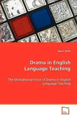 El teatro en la enseñanza del inglés - Drama in English Language Teaching
