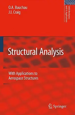 Análisis estructural: Con Aplicaciones a Estructuras Aeroespaciales - Structural Analysis: With Applications to Aerospace Structures