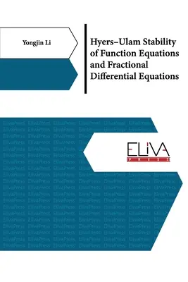 Estabilidad de Hyers-Ulam de ecuaciones de funciones y ecuaciones diferenciales fraccionarias - Hyers-Ulam Stability of Function Equations and Fractional Differential Equations