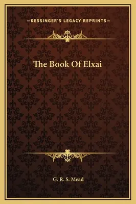 El libro de Elxai - The Book Of Elxai