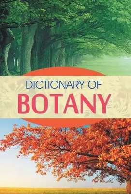 Diccionario de botánica - Dictionary of Botany