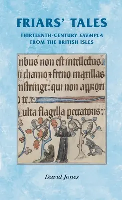 Cuentos de frailes: Ejemplos de sermones de las Islas Británicas - Friars' Tales: Sermon Exempla from the British Isles