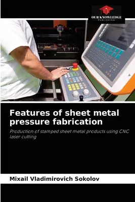 Características de la fabricación de chapas metálicas a presión - Features of sheet metal pressure fabrication