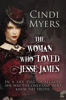 La mujer que amaba a Jesse James - The Woman Who Loved Jesse James