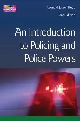 Introducción a las funciones y competencias policiales - Introduction to Policing and Police Powers