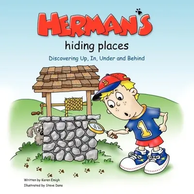 Los escondites de Herman: Descubrir arriba, dentro, debajo y detrás - Herman's Hiding Places: Discovering Up, In, Under and Behind
