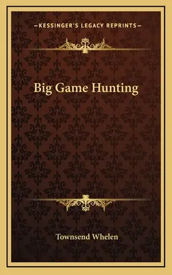 Caza Mayor - Big Game Hunting