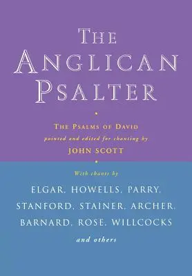 Salterio Anglicano: Los Salmos de David - Anglican Psalter: The Psalms of David