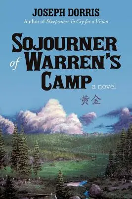 Sojourner del campamento de Warren - Sojourner of Warren's Camp