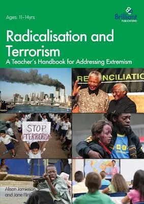 Radicalización y terrorismo: Manual del profesor para abordar el extremismo - Radicalisation and Terrorism: A Teacher's Handbook for Addressing Extremism