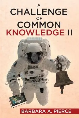 El reto del conocimiento común II - A Challenge of Common Knowledge II