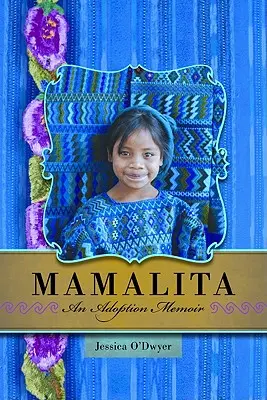 Mamalita: Memorias de una adopción - Mamalita: An Adoption Memoir