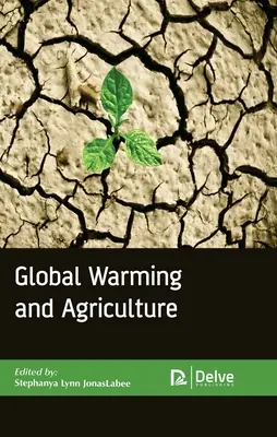 Calentamiento global y agricultura - Global Warming and Agriculture