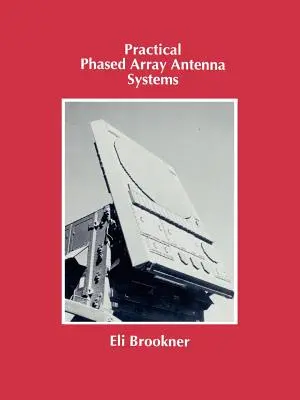 Sistemas prácticos de antenas phased array - Practical Phased Array Antenna Systems