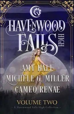 Havenwood Falls High Volumen Dos: Colección Havenwood Falls High - Havenwood Falls High Volume Two: A Havenwood Falls High Collection