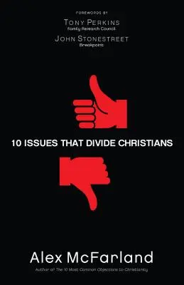 10 cuestiones que dividen a los cristianos - 10 Issues That Divide Christians