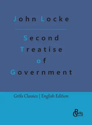 Segundo Tratado de Gobierno - Second Treatise of Government