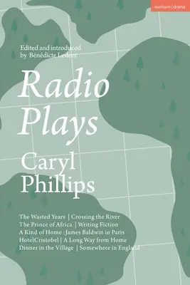 Obras radiofónicas: The Wasted Years; Crossing the River; The Prince of Africa; Writing Fiction; A Kind of Home: James Baldwin en París; H - Radio Plays: The Wasted Years; Crossing the River; The Prince of Africa; Writing Fiction; A Kind of Home: James Baldwin in Paris; H