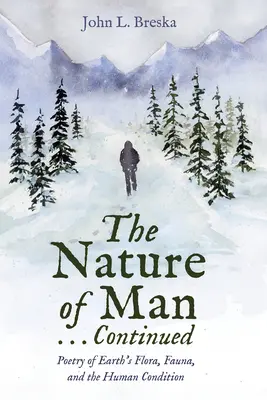 La naturaleza del hombre . . . Continuación - The Nature of Man . . . Continued