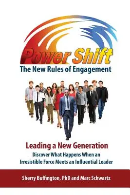 Cambio de poder: Las nuevas reglas del juego - Power Shift: The New Rules of Engagement