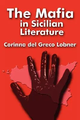 La Mafia En La Literatura Siciliana - The Mafia in Sicilian Literature