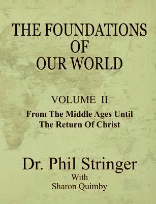 Los Fundamentos de Nuestro Mundo, Tomo II - The Foundations of Our World, Volume II