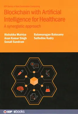 Blockchain con Inteligencia Artificial para la Sanidad: Un enfoque sinérgico - Blockchain with Artificial Intelligence for Healthcare: A synergistic approach